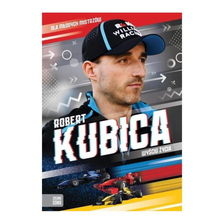 ROBERT KUBICA WYŚCIG ŻYCIA 9+