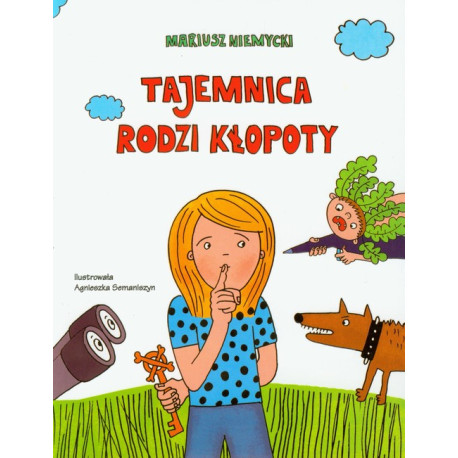 Tajemnica rodzi kłopoty Mariusz Niemycki