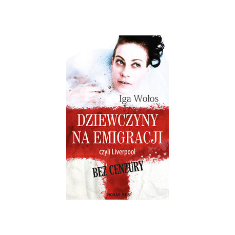 Dziewczyny na emigracji, czyli Liverpool bez cenzury Iga Wołos