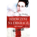 Dziewczyny na emigracji, czyli Liverpool bez cenzury Iga Wołos