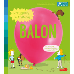 BALON. AKADEMIA MĄDREGO DZIECKA. PRZYGODY Z NAUKĄ