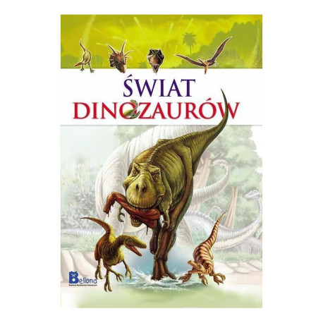 ŚWIAT DINOZAURÓW