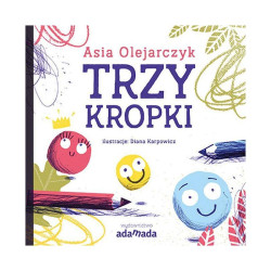 TRZY KROPKI Asia Olejarczyk