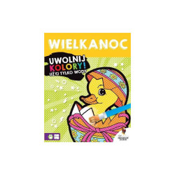 WIELKANOC UWOLNIJ KOLORY UŻYJ TYLKO WODY 4+