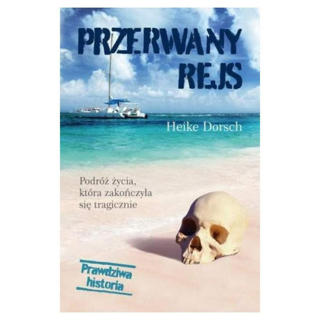 PRZERWANY REJS Heike Dorsch