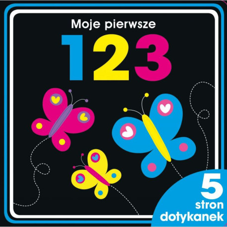 MOJE PIERWSZE 1 2 3. 5 STRON DOTYKANEK 2+