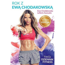 ROK Z EWĄ CHODAKOWSKĄ. TWÓJ DZIENNIK FITNESS