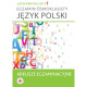 EGZAMIN ÓSMOKLASISTY JĘZYK POLSKI ARKUSZE EGZAMINACYJNE