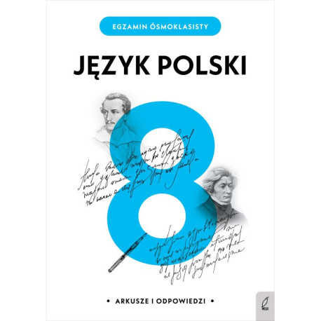 EGZAMIN ÓSMOKLASISTY JĘZYK POLSKI