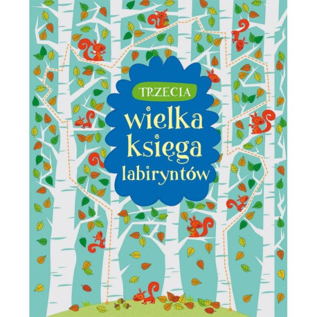 TRZECIA WIELKA KSIĘGA LABIRYNTÓW