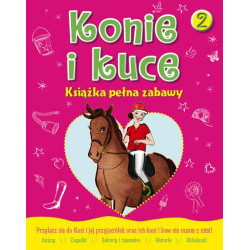 KONIE I KUCE KSIĄŻKA PEŁNA ZABAW 2