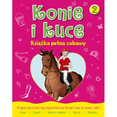 KONIE I KUCE KSIĄŻKA PEŁNA ZABAW 2