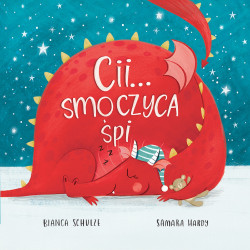 Cii… smoczyca śpi Bianca Schulze