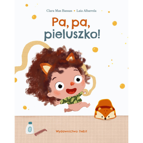 PA, PA, PIELUSZKO!