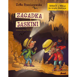 ZAGADKA JASKINI IGNACY I MELA NA TROPIE ZŁODZIEJA