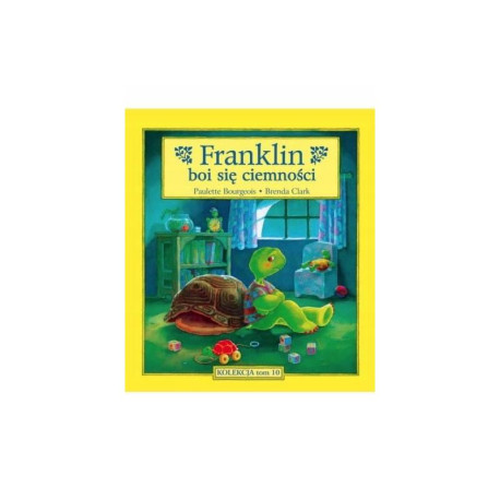 FRANKLIN BOI SIĘ CIEMNOŚCI t.10 Paulette Bourgeois, Brenda Clark OUTLET