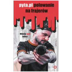 PYTA.PL. POLOWANIE NA FRAJERÓW