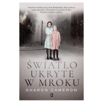 ŚWIATŁO UKRYTE W MROKU ŚWIATŁO UKRYTE W MROKU