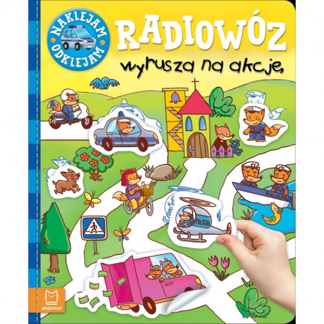 RADIOWÓZ WYRUSZA NA AKCJĘ NAKLEJAM ODKLEJAM