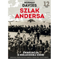 SZLAK ANDERSA 12 EWAKUACJA Z NIELUDZKIEJ ZIEMI