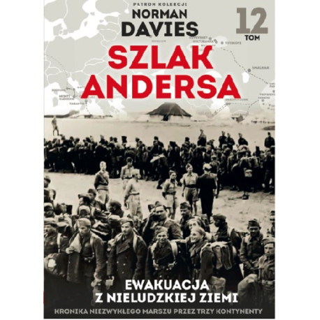 SZLAK ANDERSA 12 EWAKUACJA Z NIELUDZKIEJ ZIEMI