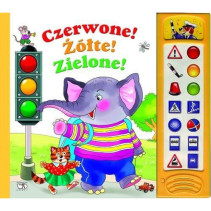 CZERWONE! ŻÓŁTE! ZIELONE! KSIĄŻECZKA DŹWIĘKOWA (brak dźwięków) CZERWONE! ŻÓŁTE! ZIELONE! KSIĄŻECZKA DŹWIĘKOWA (brak dźwięków)