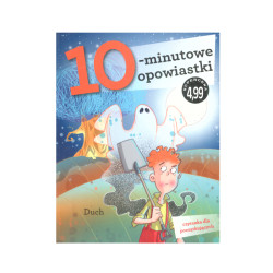 DUCH. 10-MINUTOWE OPOWIASTKI