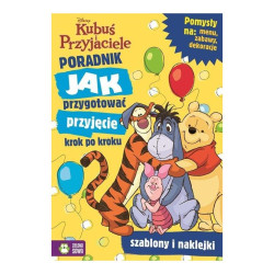DISNEY KUBUŚ I PRZYJACIELE JAK PRZYGOTOWAC PRZYJĘCIE