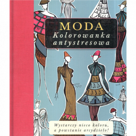 KOLOROWANKA ANTYSTRESOWA MODA