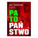 PATOPAŃSTWO O TYM JAK ELITY PUSTOSZĄ NASZ KRAJ