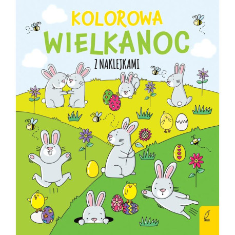 KOLOROWA WIELKANOC Z NAKLEJKAMI Ewelina Protasewicz 3+