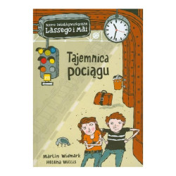 TAJEMNICA POCIĄGU. BIURO DETEKTYWISTYCZNE LASSEGO I MAI. Martin Widmark, Helena Willis