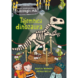 TAJEMNICA DINOZAURA. BIURO DETEKTYWISTYCZNE LASSEGO I MAI
