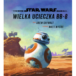Star Wars. Ilustrowana czytanka. Przygoda BB-8