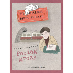 POCIĄG GROZY Feralne biuro śledcze