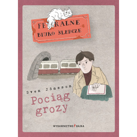 POCIĄG GROZY Feralne biuro śledcze