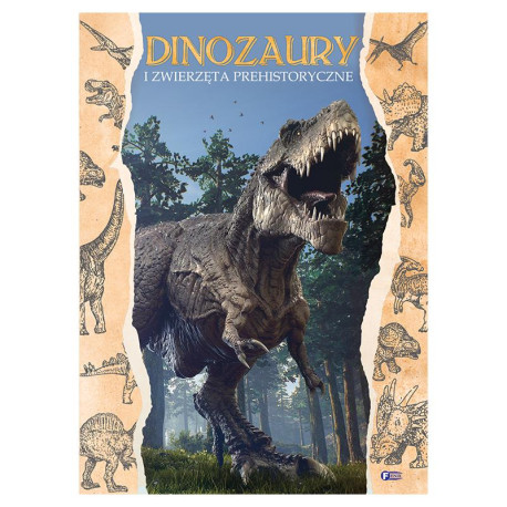DINOZAURY I ZWIERZĘTA PREHISTORYCZNE