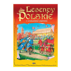 LEGENDY POLSKIE W WERSJI POLSKIEJ I ANGIELSKIEJ