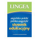 SŁOWNIK EDUKACYJNY ANGIELSKO-POLSKI POLSKO-ANGIELSKI