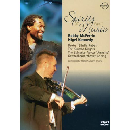 Spirits of Music, Pt. 1: Bobby McFerrin & Friends DVD