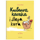 KULAWA KACZKA I ŚLEPA KURA