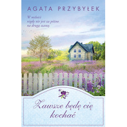 ZAWSZE BĘDĘ CIĘ KOCHAĆ