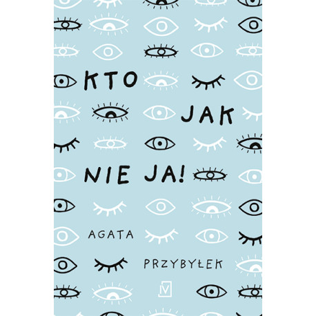 KTO JAK NIE JA! DŁUŻSZA PRZERWA. TOM 2