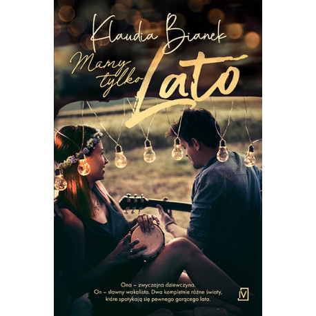 MAMY TYLKO LATO