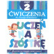 UCZEŃ NA SZÓSTKĘ ĆWICZENIA DO NASZEGO ELEMENTARZA 2