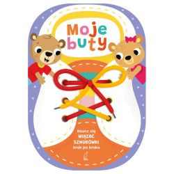 MOJE BUTY.  NAUCZ SIĘ WIĄZAĆ SZNURÓWKI KROK PO KROKU