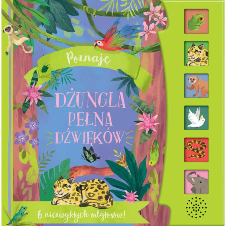 DŻUNGLA PEŁNA DŹWIĘKÓW