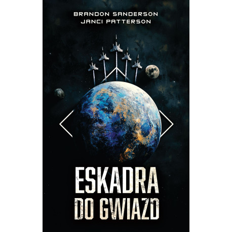 Eskadra do gwiazd Brandon Sanderson