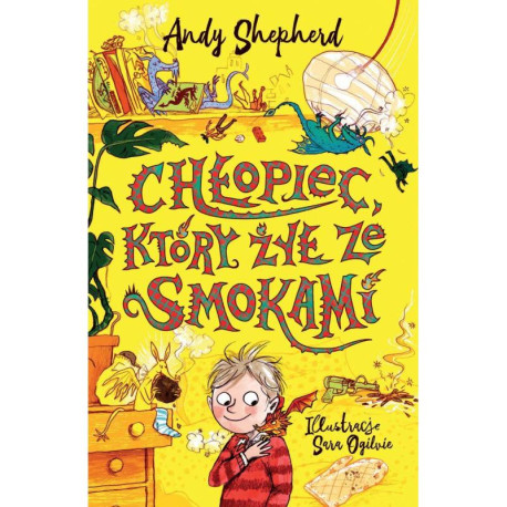CHŁOPIEC, KTÓRY ŻYŁ ZE SMOKAMI 7+