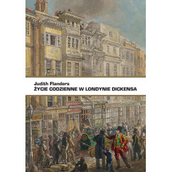 ŻYCIE CODZIENNE W LONDYNIE DICKENSA